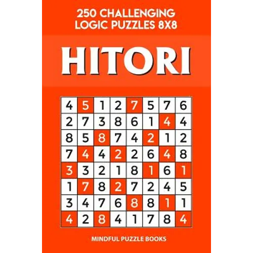 Hitori: 250 Challenging Logic Puzzles 8x8