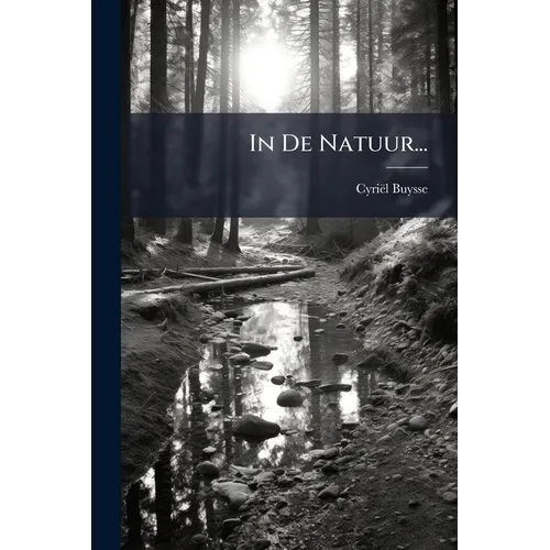 In De Natuur...