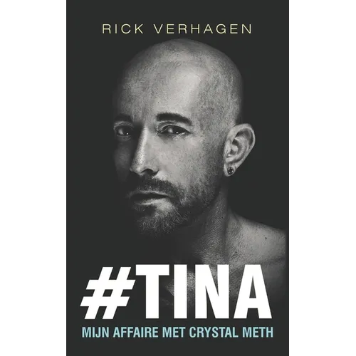 #Tina: Mijn affaire met crystal meth