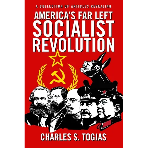 America's Far Left Socialist Revolution