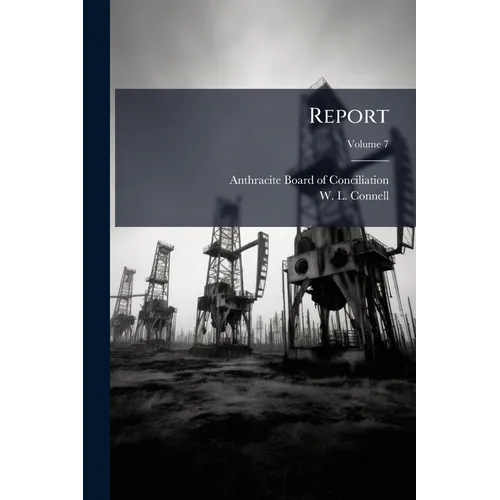 Report; Volume 7