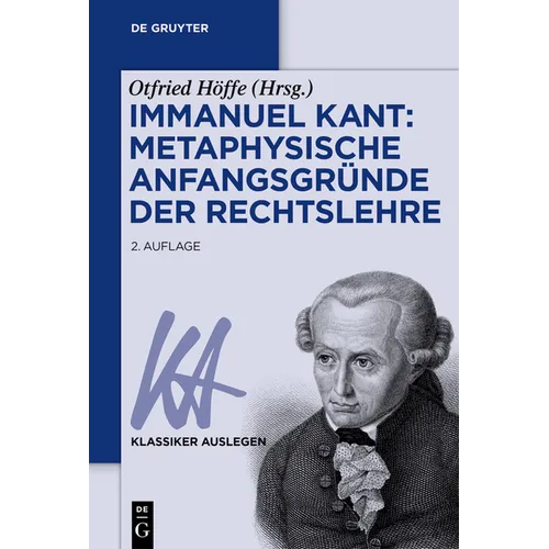 Immanuel Kant: Metaphysische Anfangsgründe der Rechtslehre