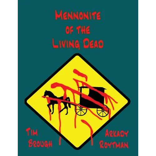 Mennonite of the Living Dead