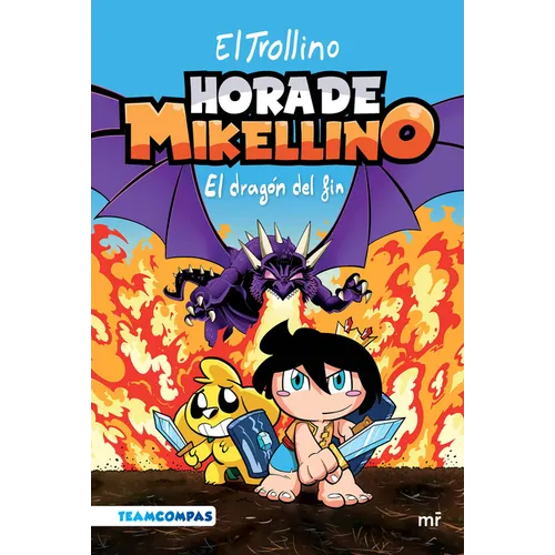Hora de Mikellino 2. El Dragón del Fin / Mikellino's Time 2. the Dragon of the End