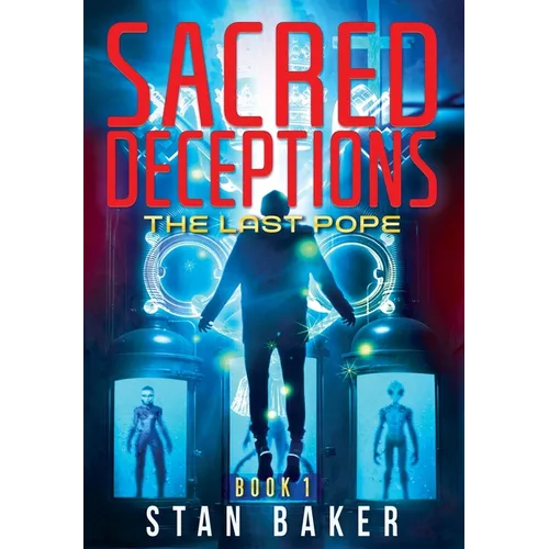 Sacred Deceptions: The Last Pope