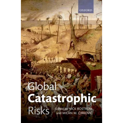 Global Catastrophic Risks