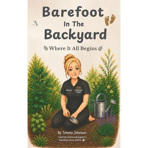 Barefoot in the Backyard: Where It All Begins