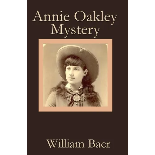 Annie Oakley Mystery
