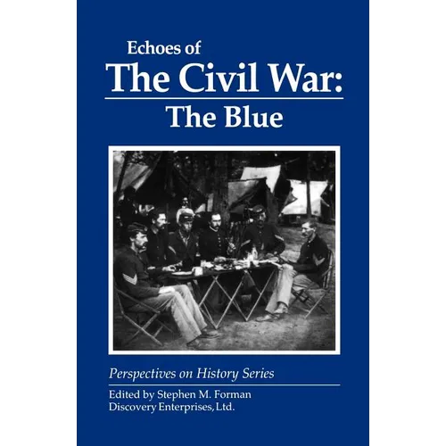 Echoes of the Civil War: The Blue