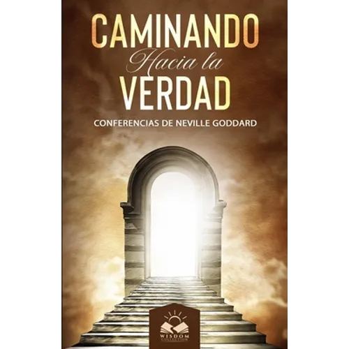 Caminando Hacia la Verdad