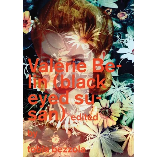 Valérie Belin: Black Eyed Susan