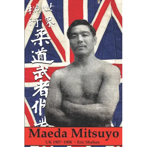 Maeda Mitsuyo: UK 1907 1908