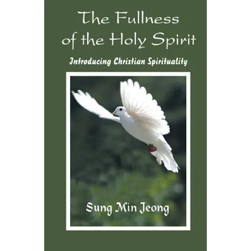 The Fullness of the Holy Spirit