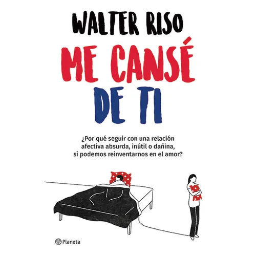 Me Cansé de Ti / I Got Tired of You