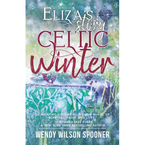 Celtic Winter: Eliza's Story