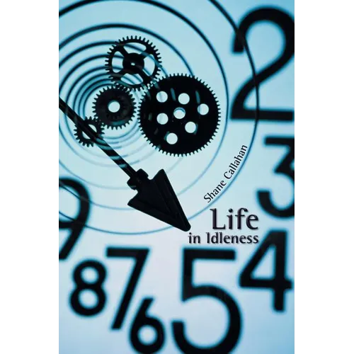 Life in Idleness