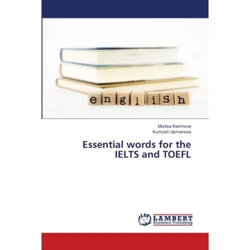 Essential words for the IELTS and TOEFL