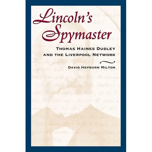 Lincoln's Spymaster