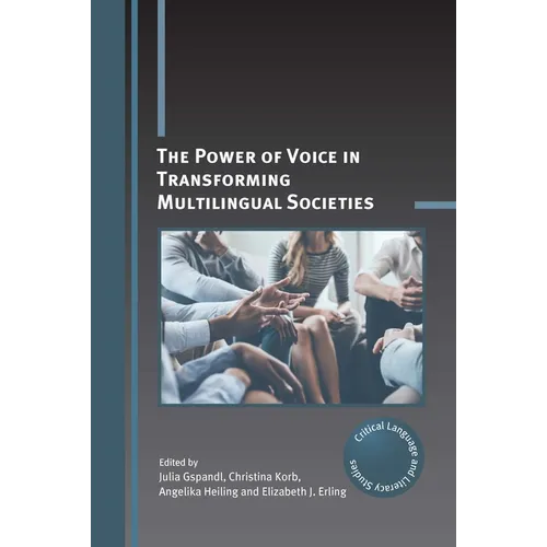 The Power of Voice in Transforming Multilingual Societies