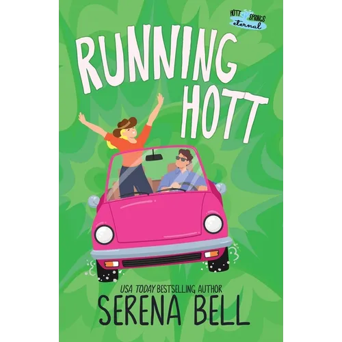 Running Hott: A Rush Creek Romantic Comedy