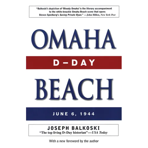 Omaha Beach: D-Day, June 6, 1944