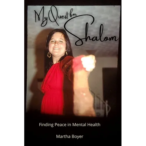 My Quest for Shalom: Finding Peace in Mental Health