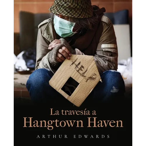 La travesía a Hangtown Haven