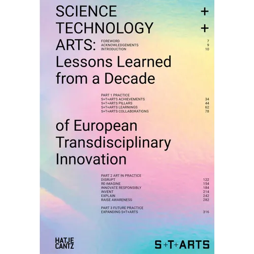 Science+technology+arts: Lessons Learned from a Decade of European Transdisciplinary Innovation
