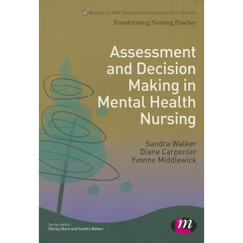 Assessment and Decision Making in Mental Health Nursing