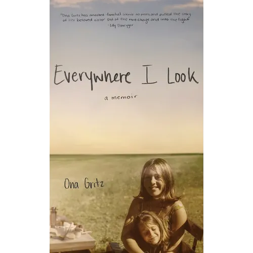 Everywhere I Look