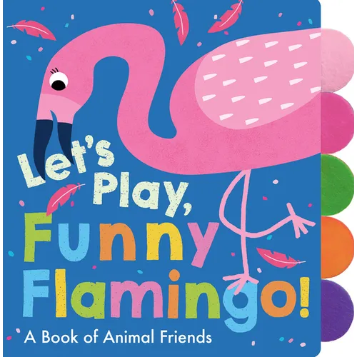 Let's Play, Funny Flamingo!