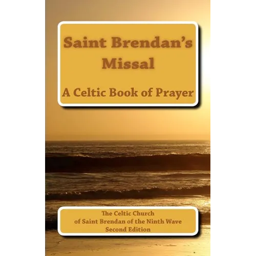 Saint Brendan's Missal: The Parish Church of Saint Brendan of the Ninth Wave