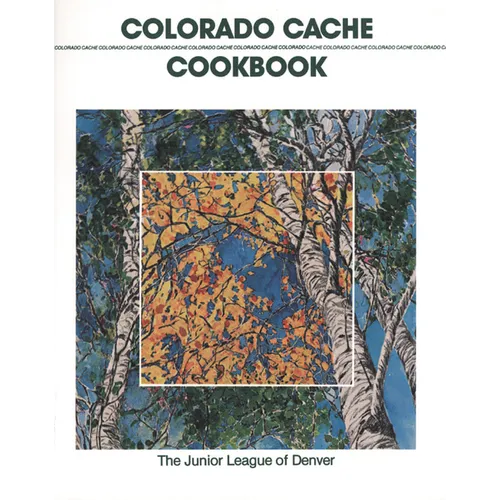 Colorado Cache Cookbook
