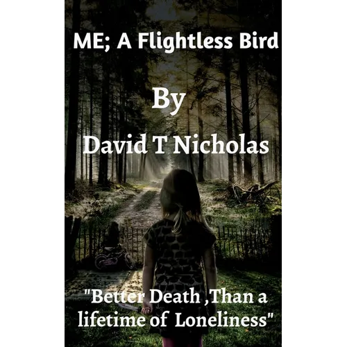 ME, A Flightless Bird