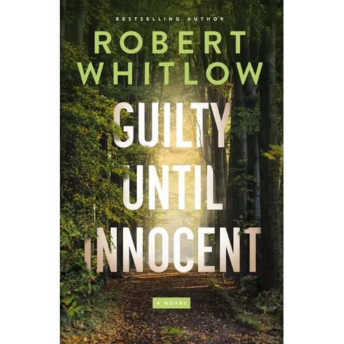 Guilty Until Innocent: A Legal Suspense