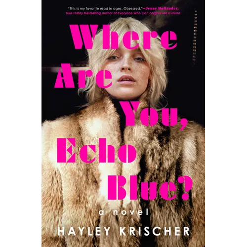 Where Are You, Echo Blue?