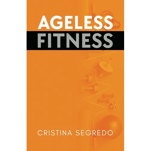 Ageless Fitness