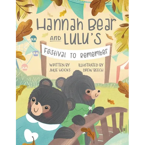 Hannah Bear and Lulu's Festival to Remember