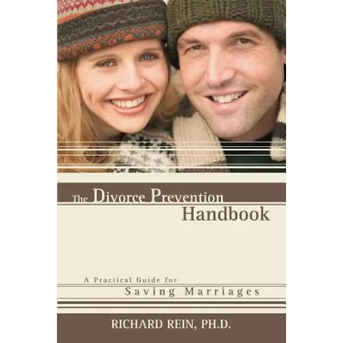 The Divorce Prevention Handbook: A Practical Guide for Saving Marriages