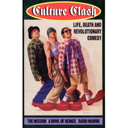 Culture Clash: Life, Death and Revolutionary Comedy