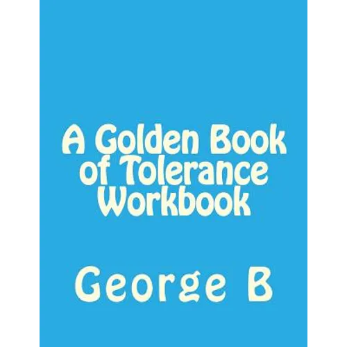 A Golden Book of Tolerance Workbook