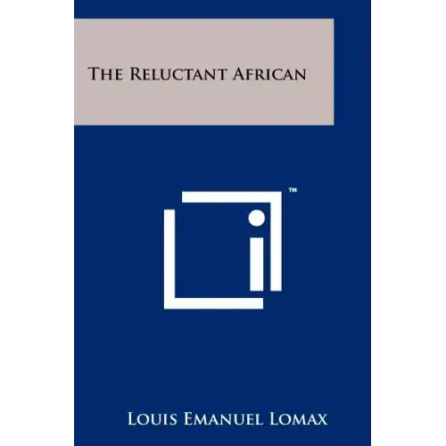The Reluctant African