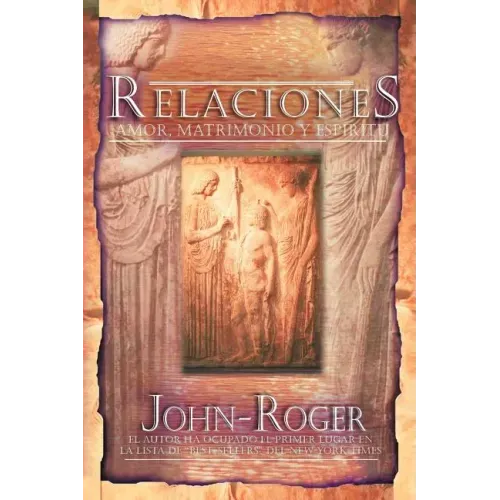 Relaciones: Amor, Matrimonio y Espiritu