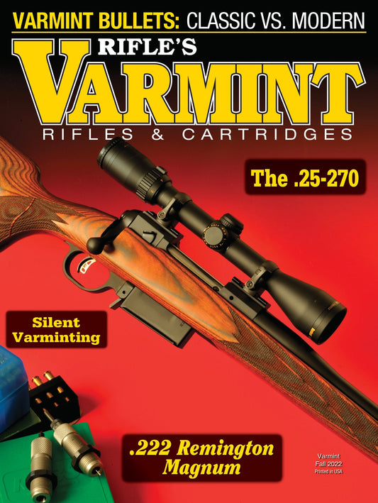 Varmint Rifles & Cartridges Fall 2022 - Rifle Talk, Hunting Tips, Classic VS. Modern Varmint Bullets, Silent Varminting, Rimfire Accuracy, Colt Rimfire New Frontiers & .222 Remington Magnum!