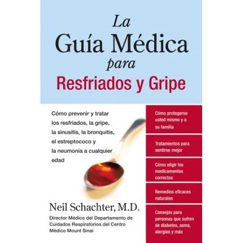 La Guia Medica para Resfriados y Gripe