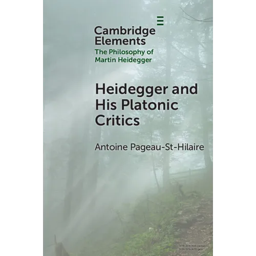 Heidegger and His Platonic Critics