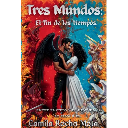 Tres Mundos: El fin de los tiempos.