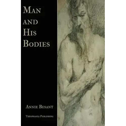 Man and His Bodies