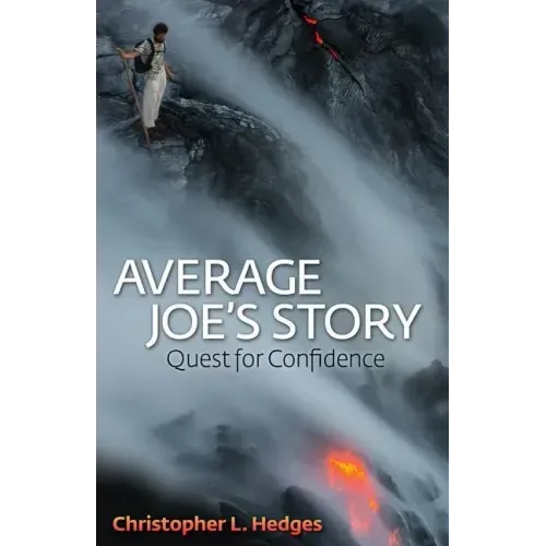 Average Joe's Story: Quest for Confidence