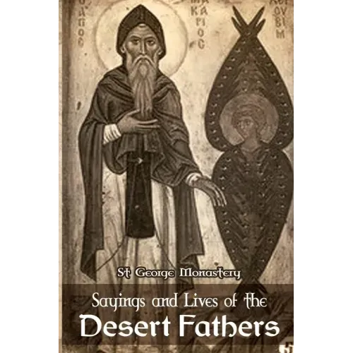 Sayings and Lives of the Desert Fathers
